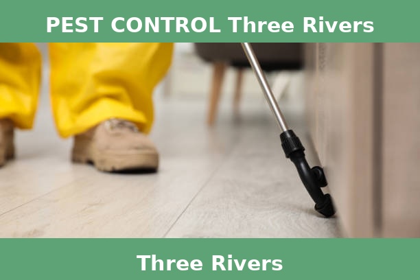 PEST CONTROL Three Rivers